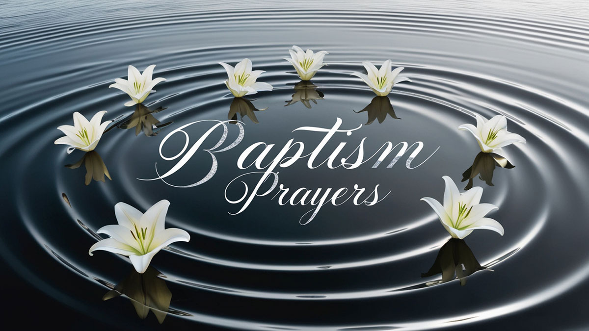 Featured image with the text 'Baptism Prayers' elegantly displayed over a serene and hopeful background, introducing a collection of Christian baptism prayers.