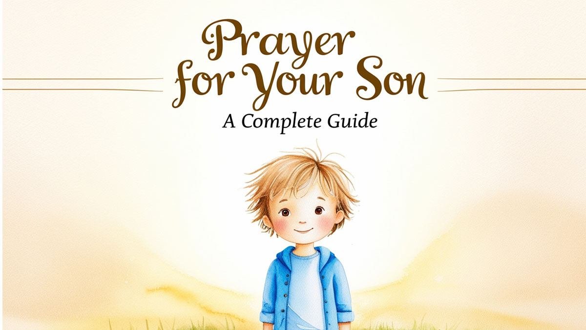 Image featuring the title text: 'Prayer for your son: a complete guide'