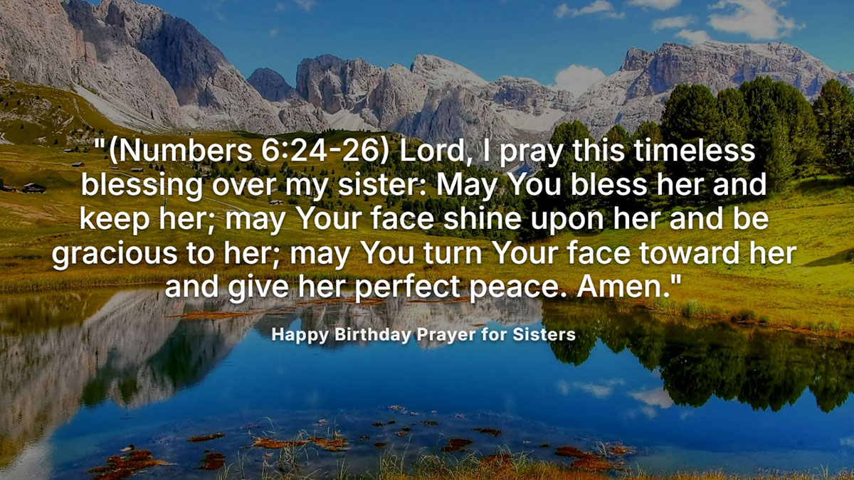 Happy birthday prayers for sister with Bible blessing from Numbers 6:24-26 over scenic mountain and lake background