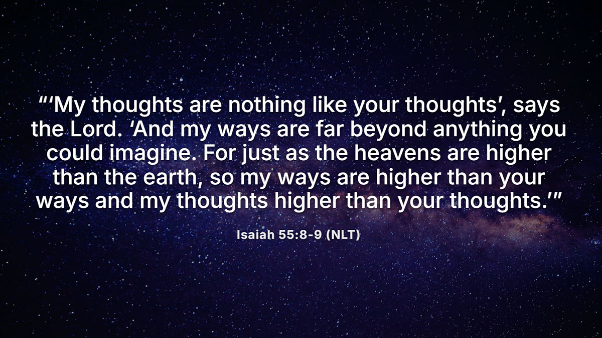 Bible verses about God answering prayers from Isaiah 55:8-9, reminding us that God's ways and thoughts are higher than ours