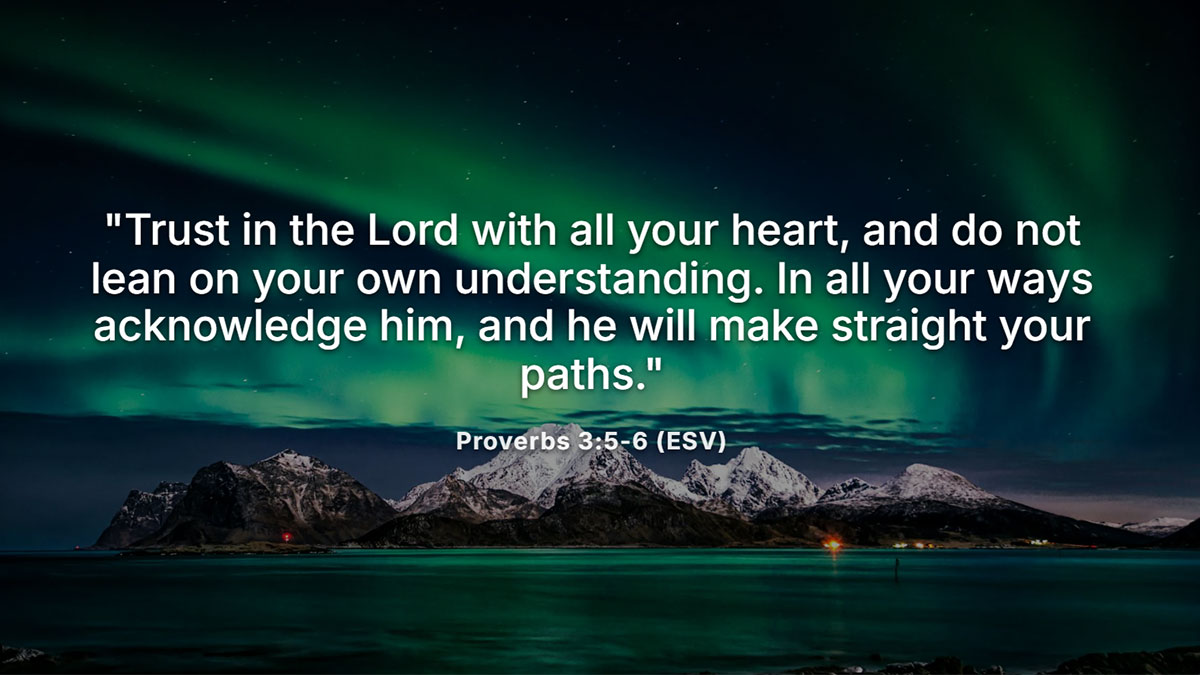 Bible verses for my daughter – Proverbs 3:5–6 graduation scripture with aurora lights and mountains, encouraging trust in God's guidance for her future path.