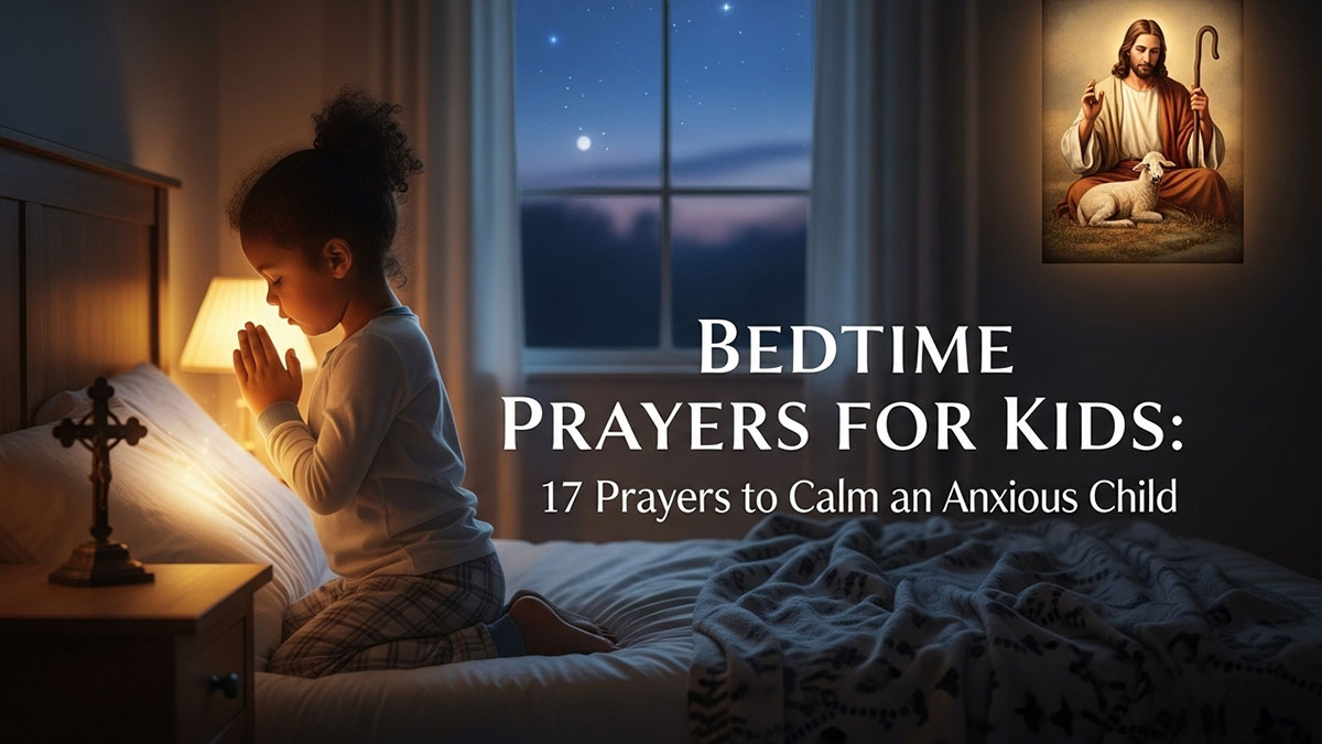 Bedtime prayers for kids illustration of child praying at night with cross and Jesus image, calming anxiety before sleep