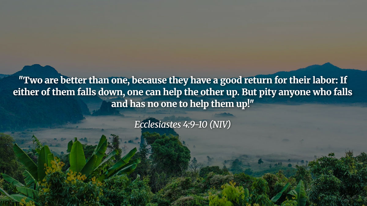 Bible verse image featuring Ecclesiastes 4:9-10 NIV: “Two are better than one… if either falls, one can help the other up,” emphasizing the importance of Christian fellowship and community support