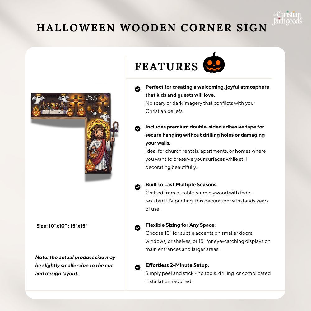 Product features and size guide for Christian Halloween wooden corner sign with Jesus Holy Supper design